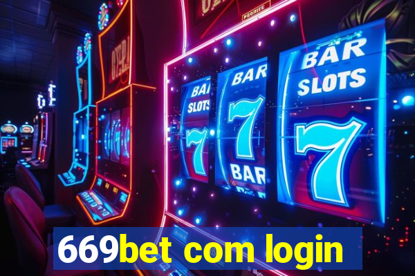 669bet com login